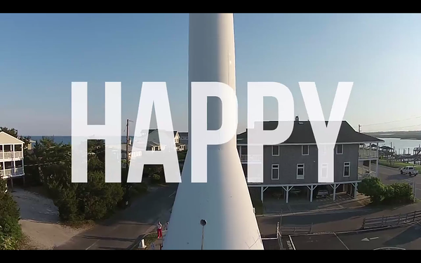 "HAPPY" IN WRIGHTSVILLE BEACH, NC (FEAT. PHARRELL WILLIAMS, NED LEARY, AND WILL PAGE)