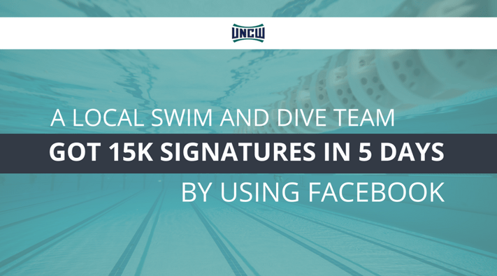 A Local Swim And Dive Team Got 15k Signatures in 5 Days By Using Facebook.png
