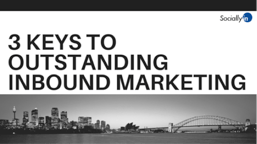 3 Keys to Outstanding Inbound Marketing